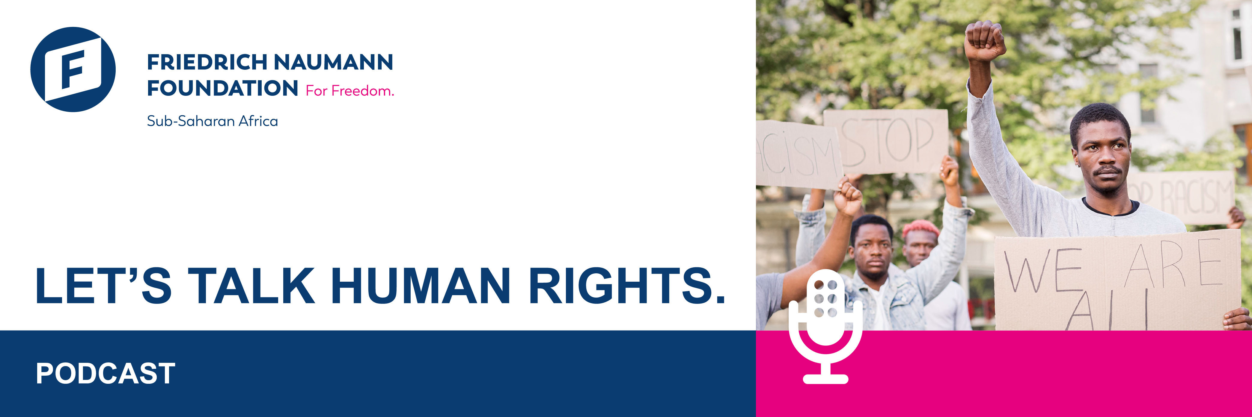 Lets Talk Human Rights Podcast | Friedrich Naumann Foundation