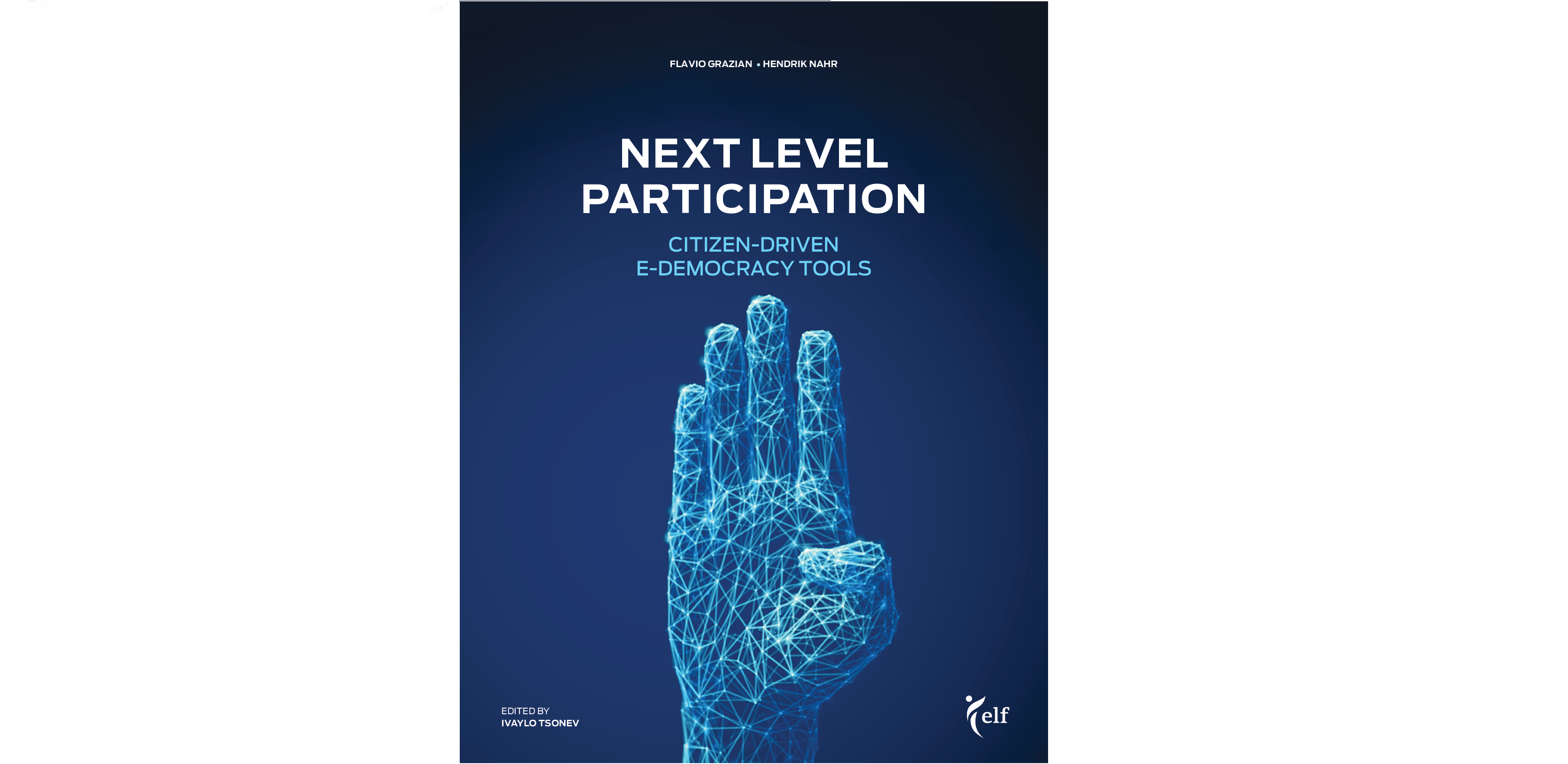 Next Level Participation: Citizen-driven e-Democracy Tools Publication