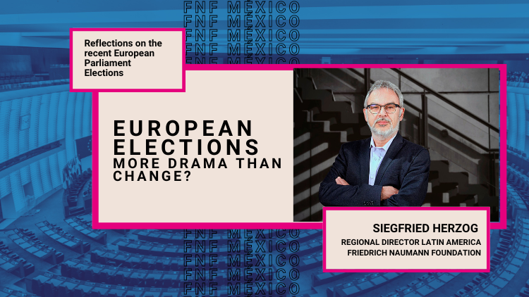 Siegfried Herzog, Regional Director for Latin America analyzes the results of the EU elections for the region