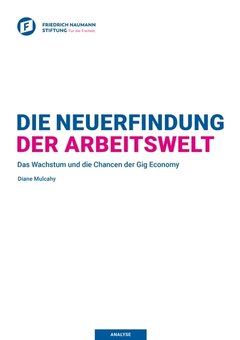 Die Neuerfindung der Arbeitswelt