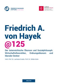 Friedrich A. von Hayek @125