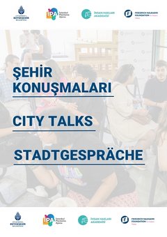 Şehir Konuşmaları/City Talks/Stadtgespräche