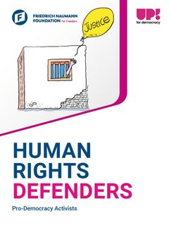 Human Rights Defenders Pro-Democracy Activists