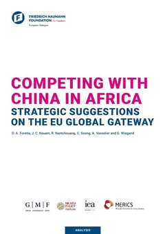 Competing with China in Africa: Strategic Suggestions on the EU Global Gateway