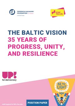 The Baltic Vision - 35 Years of Progress, Unitiy, and Resilience