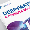 Deepfakes & Desinformation
