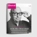 Die neue Ausgabe der liberal