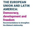 The European Union and Latin America: Democracy, development and  Freedom