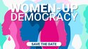 Women Up Democracy