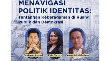 Poster kegiatan dari diskusi online "Menavigasi Politik Identitas: Tantangan Keberagaman di Ruang Publik dan Demokrasi"